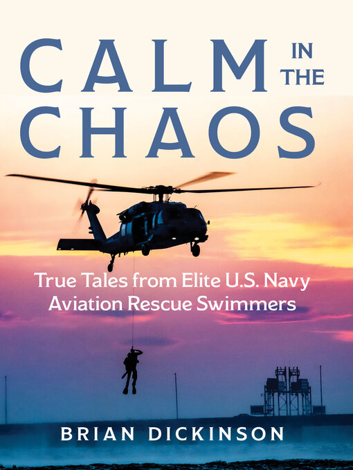 Title details for Calm in the Chaos by Brian Dickinson - Wait list